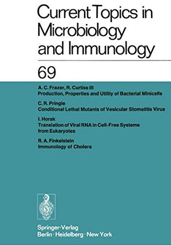 Current Topics In Microbiology And Immunology: Ergebnisse Der Mikrobiologie Und Immunitätsforschung-..