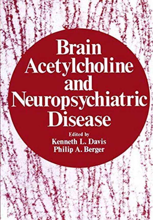 Brain Acetylcholine And Neuropsychiatric Disease-..