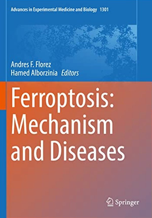 Ferroptosis: Mechanism And Diseases-..