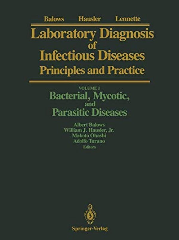Laboratory Diagnosis Of Infectious Diseases: Principles And Practice-..