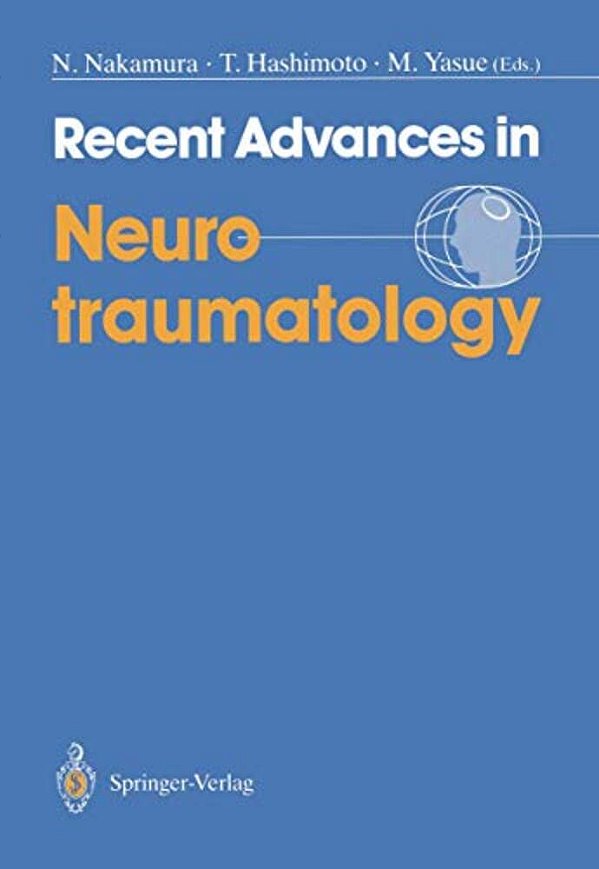 Recent Advances In Neurotraumatology-..