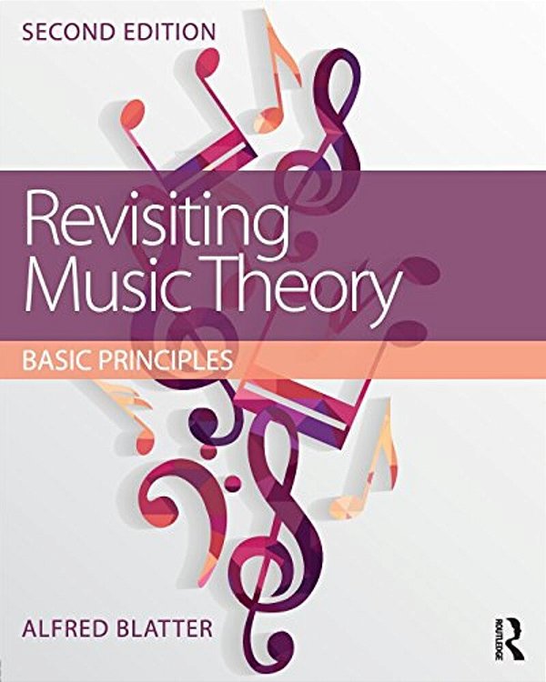 Revisiting Music Theory: Basic Principles-..