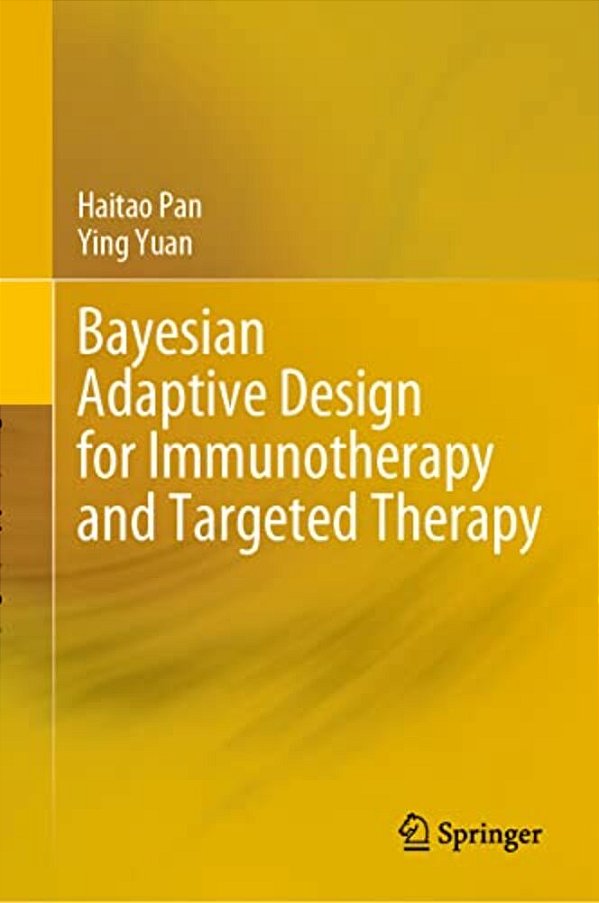 Bayesian Adaptive Design For Immunotherapy And Targeted Therapy-..