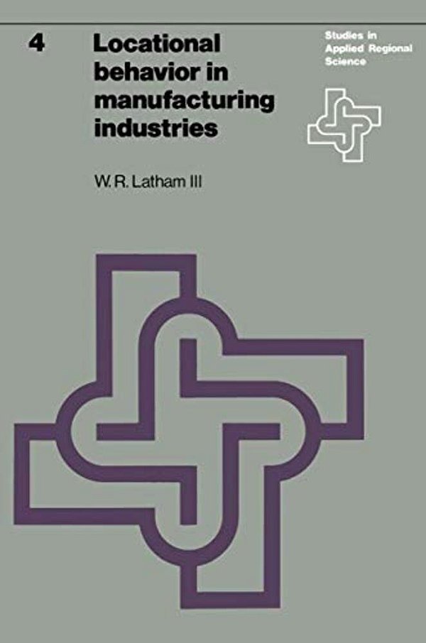 Locational Behavior In Manufacturing Industries-..