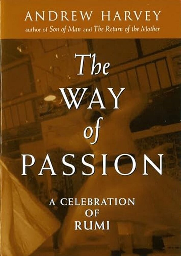 The Way Of Passion: A Celebration Of Rumi-..