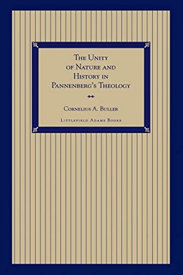 Unity Of Nature And History In Pannenberg's Theology-..