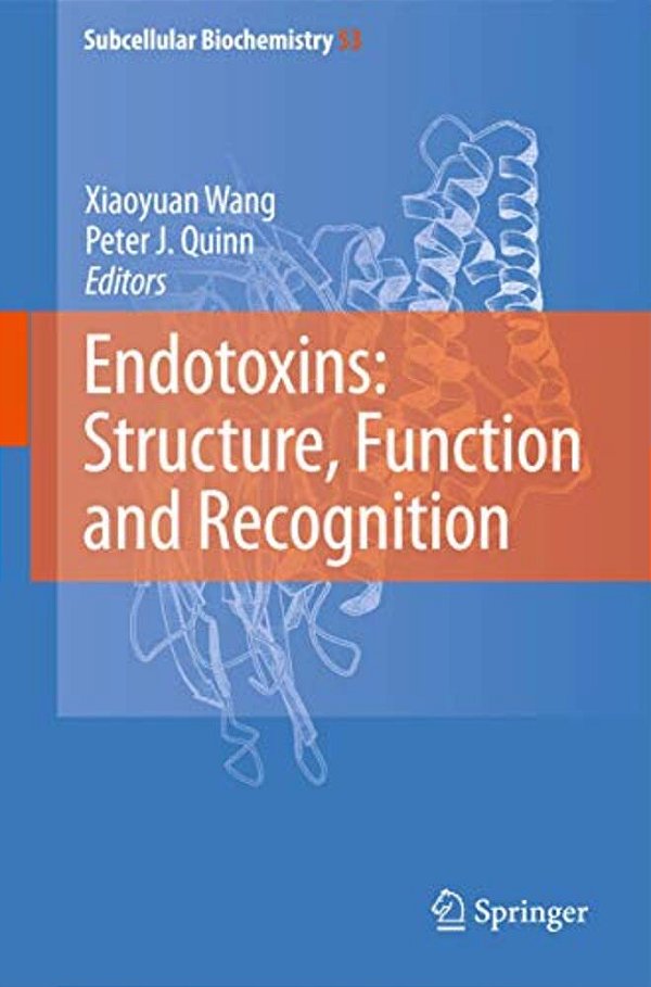 Endotoxins: Structure, Function And Recognition-..