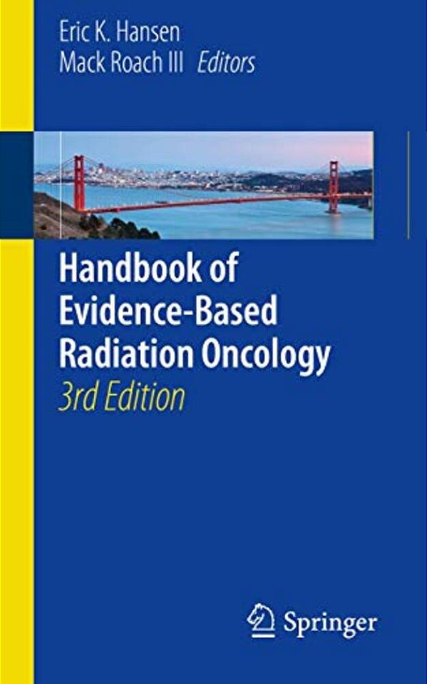 Handbook Of Evidence-Based Radiation Oncology-..