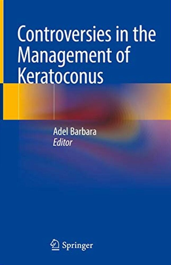 Controversies In The Management Of Keratoconus-..
