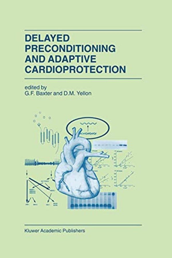 Delayed Preconditioning And Adaptive Cardioprotection-..