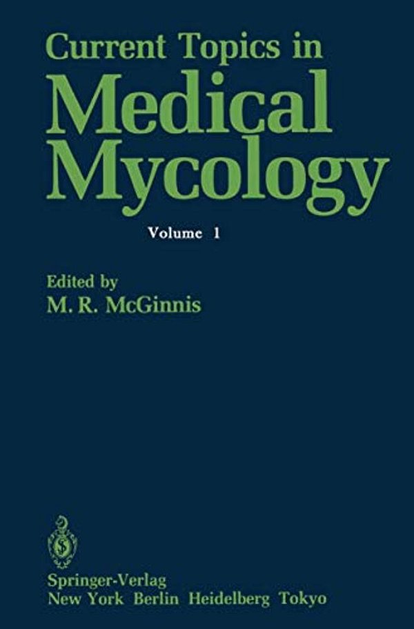 Current Topics In Medical Mycology-..