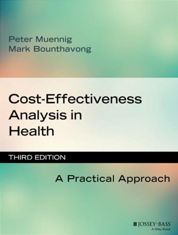 Cost-Effectiveness Analysis In Health: A Practical Approach-..