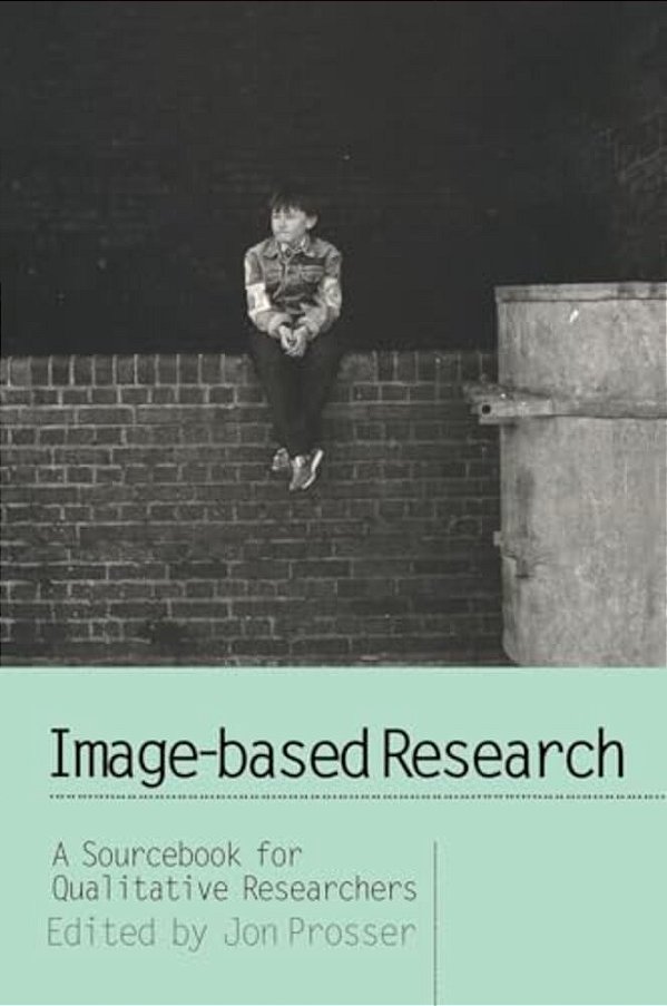 Image-Based Research: A Sourcebook For Qualitative Researchers-..