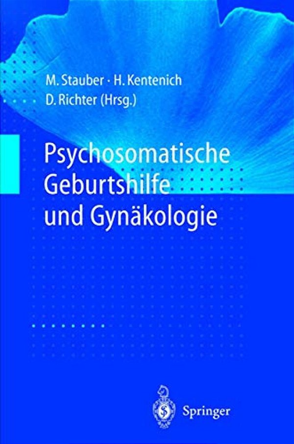 Psychosomatische Geburtshilfe Und Gynäkologie-..