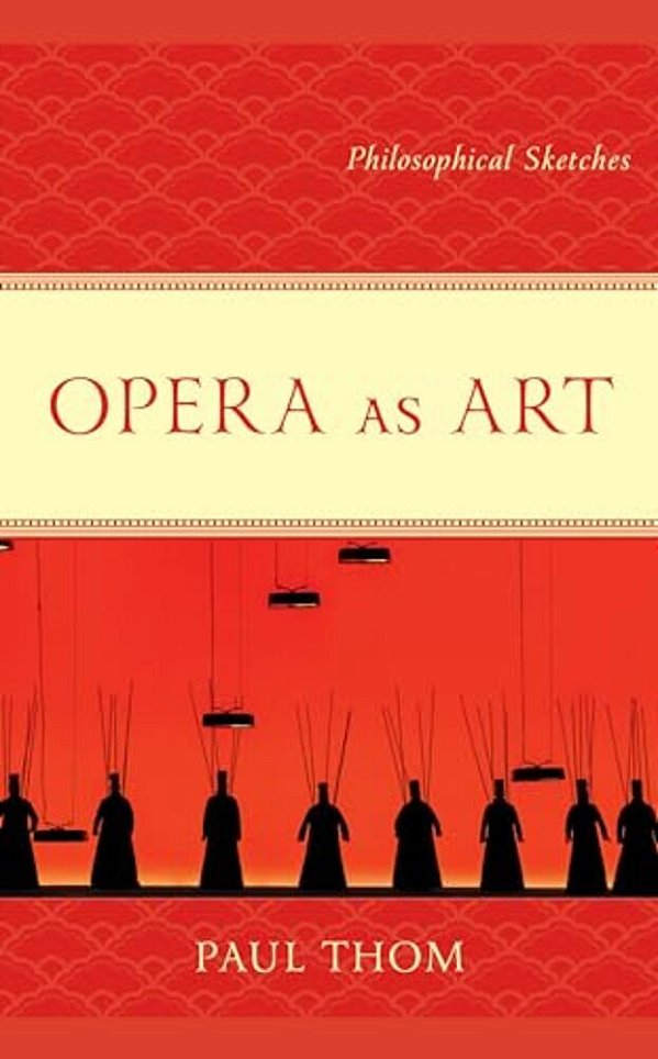 Opera As Art: Philosophical Sketches-..