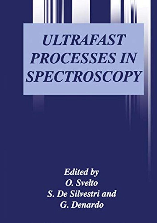 Ultrafast Processes In Spectroscopy-..