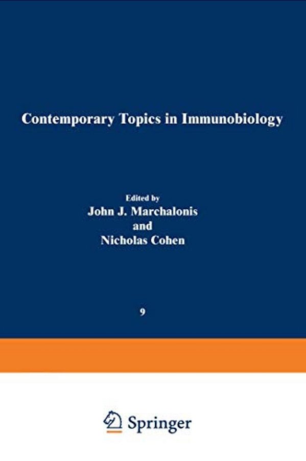 Contemporary Topics In Immunobiology: Self/Non-Self Discrimination-..
