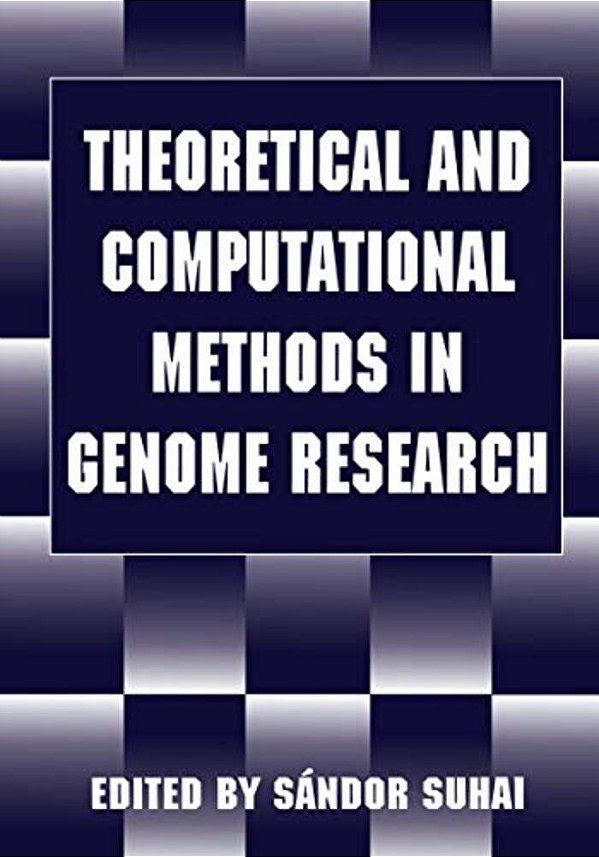 Theoretical And Computational Methods In Genome Research-..