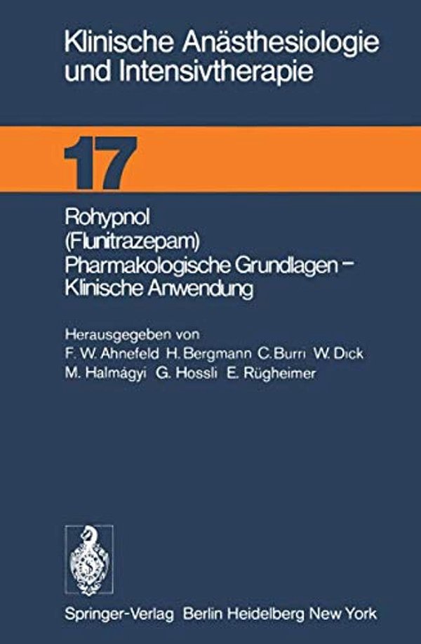 Rohypnol (Flunitrazepam), Pharmakologische Grundlagen, Klinische Anwendung-..