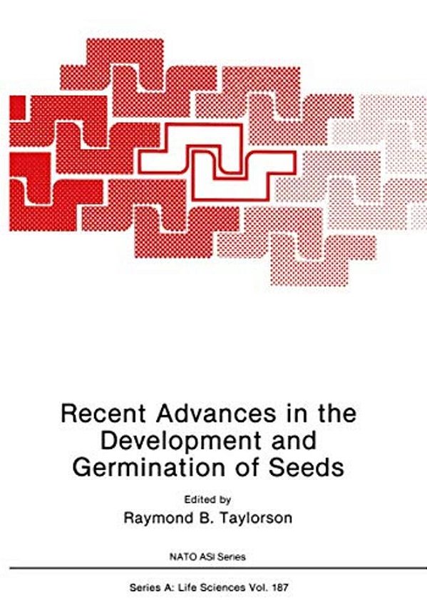 Recent Advances In The Development And Germination Of Seeds-..