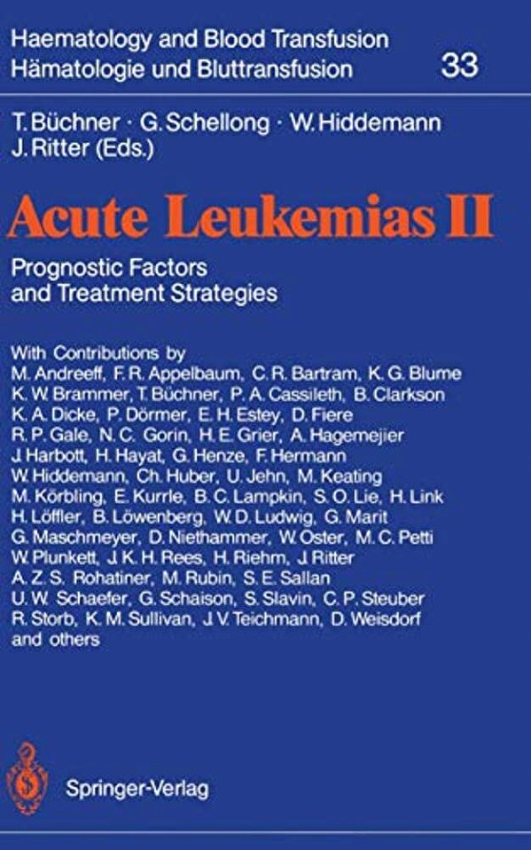 Acute Leukemias II: Prognostic Factors And Treatment Strategies-..