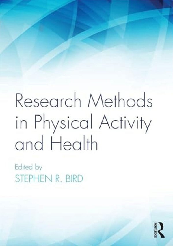 Research Methods In Physical Activity And Health-..