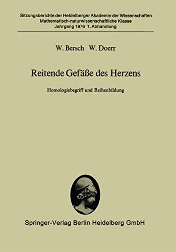 Reitende Gefäße Des Herzens: Homologiebegriff Und Reihenbildung-..