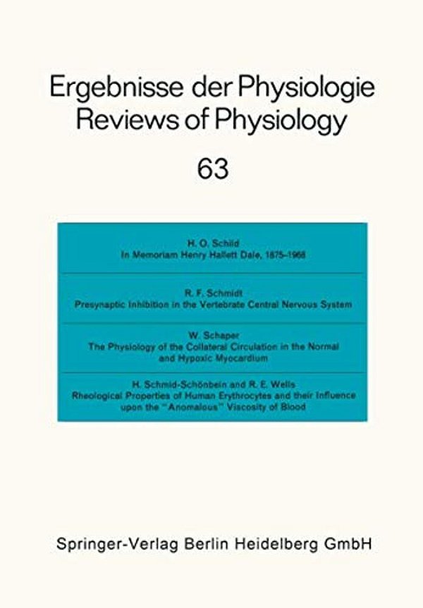 Ergebnisse Der Physiologie/Reviews Of Physiology: Biologischen Chemie Und Experimentellen Pharmakologie/Biochemistry And Experimental Pharmacology-..