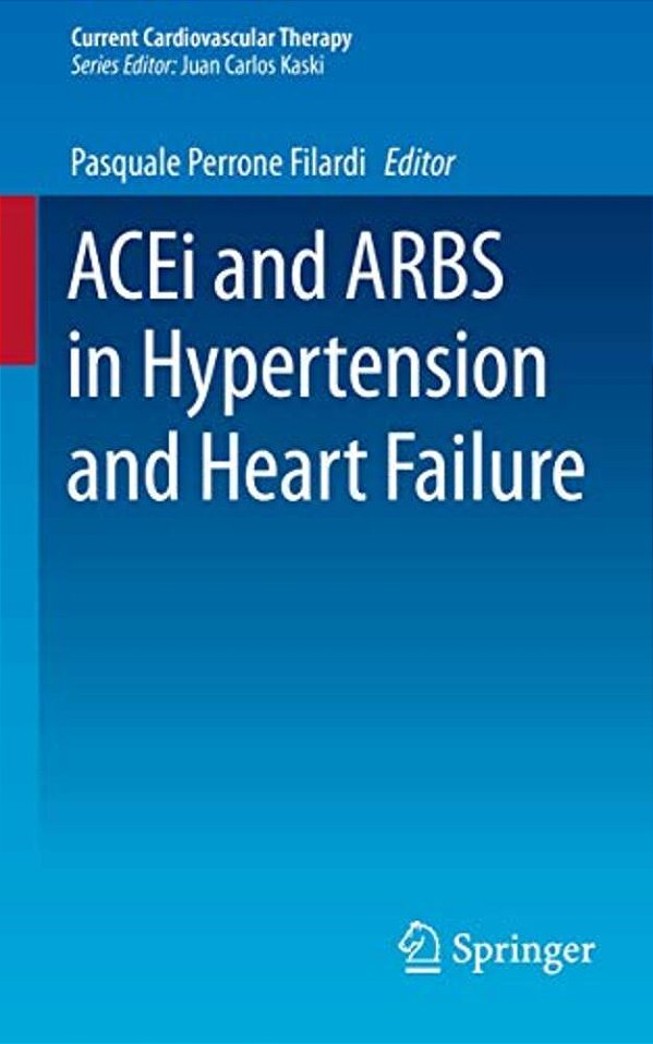 Acei And Arbs In Hypertension And Heart Failure-..