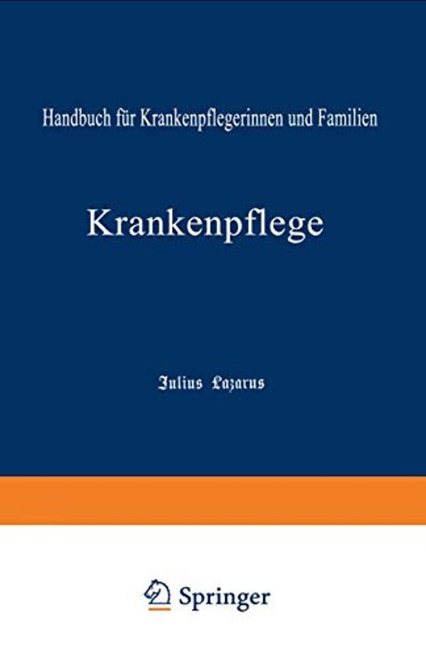 Krankenpflege: Handbuch Für Krankenpflegerinnen Und Familien-..