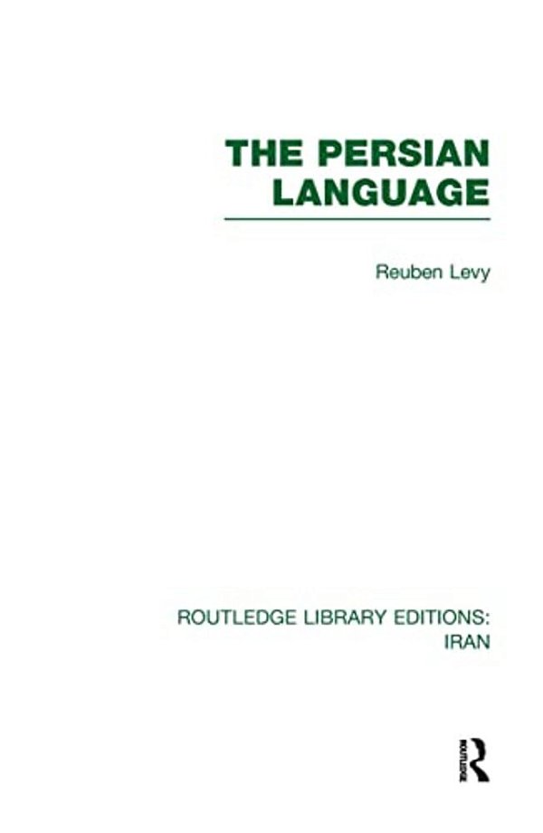 The Persian Language (Rle Iran B)-..