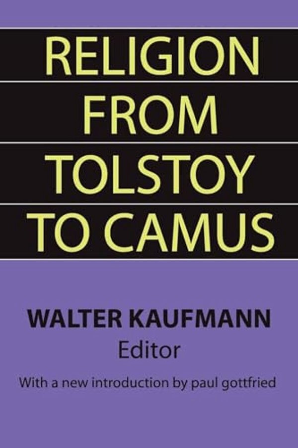 Religion From Tolstoy To Camus-..