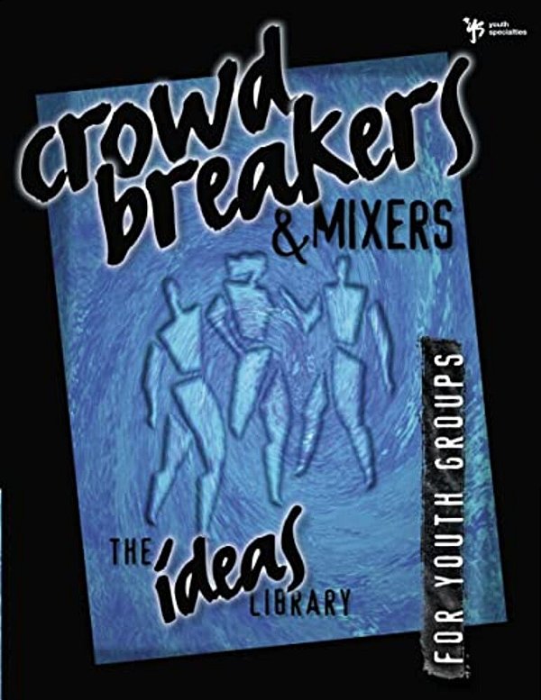 Crowd Breakers And Mixers-..