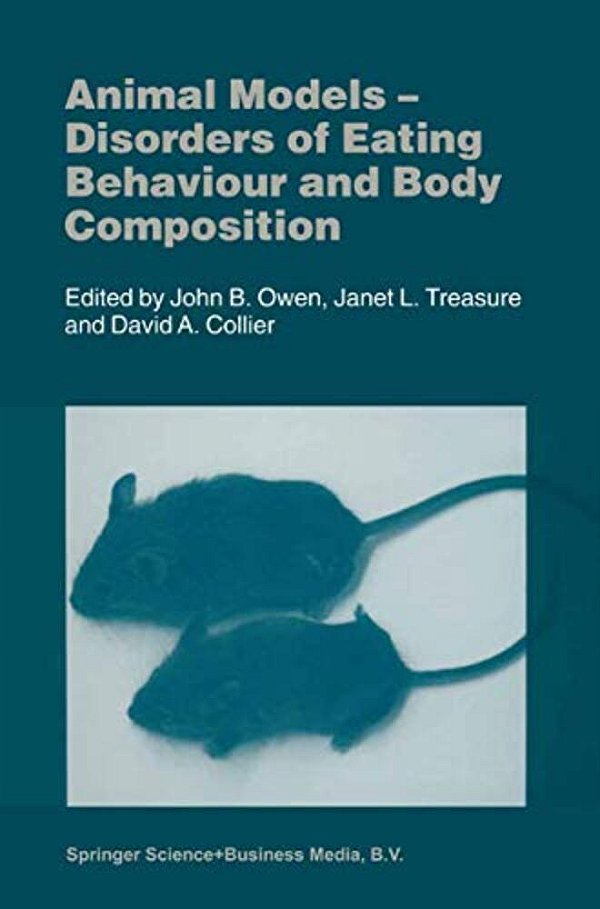 Animal Models: Disorders Of Eating Behaviour And Body Composition-..