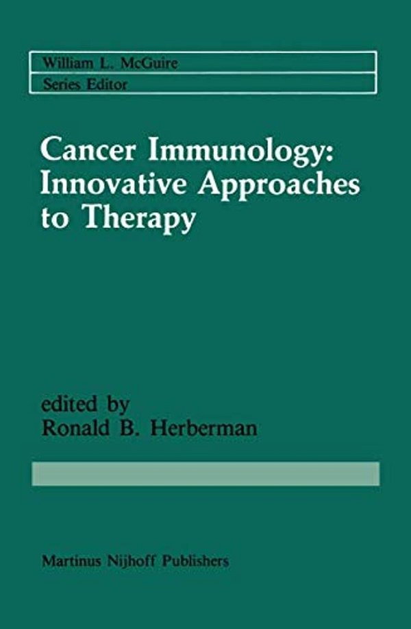 Cancer Immunology: Innovative Approaches To Therapy-..