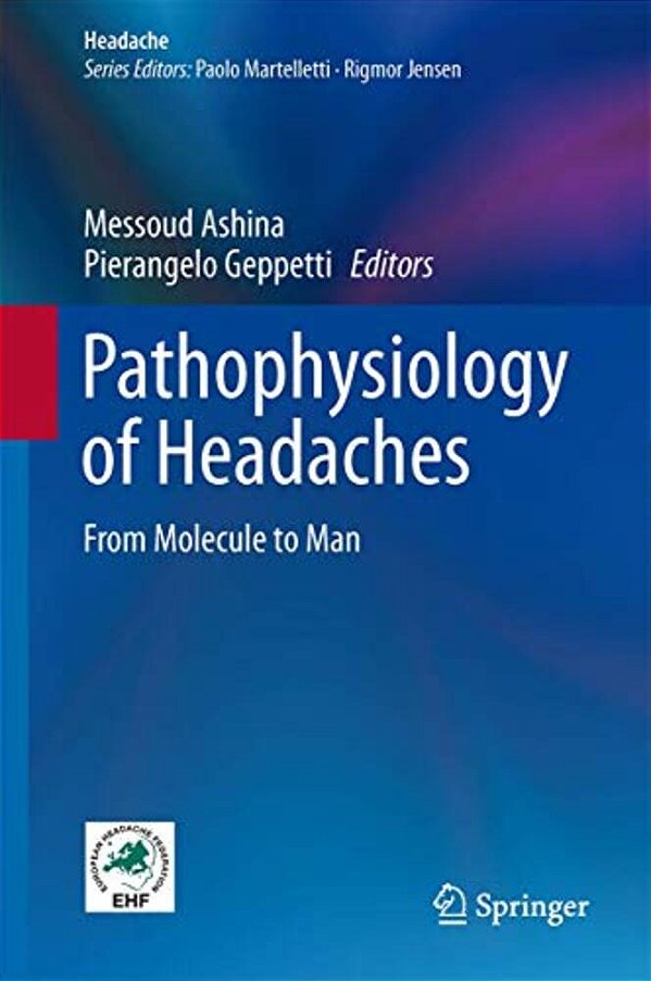 Pathophysiology Of Headaches: From Molecule To Man-..