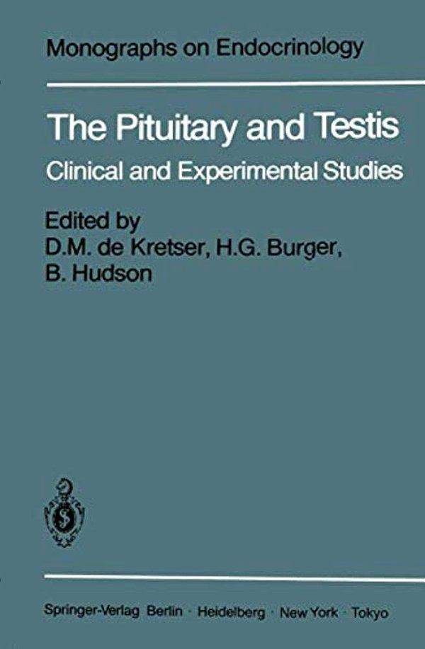 The Pituitary And Testis: Clinical And Experimental Studies-..