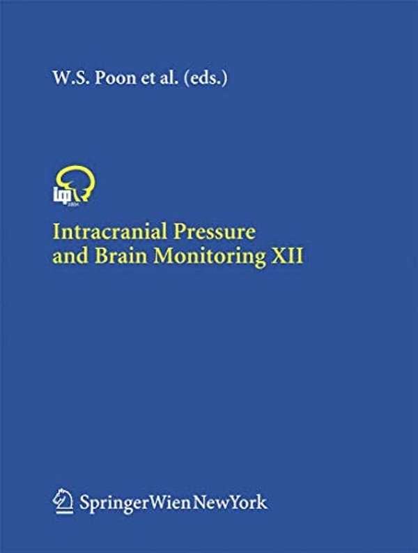 Intracranial Pressure And Brain Monitoring XII-..