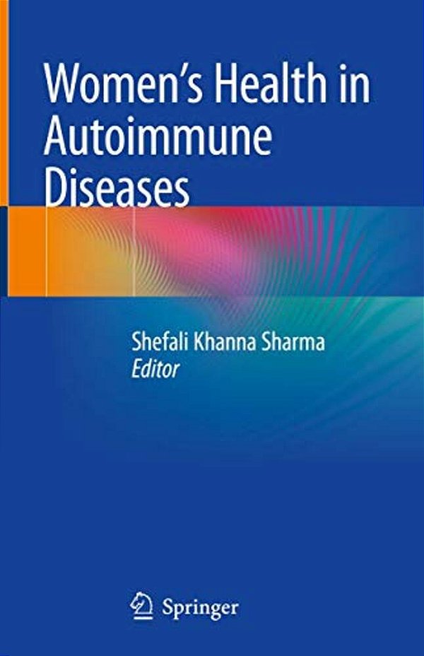 Women's Health In Autoimmune Diseases-..