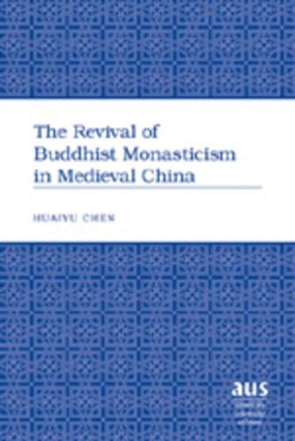 The Revival Of Buddhist Monasticism In Medieval China-..