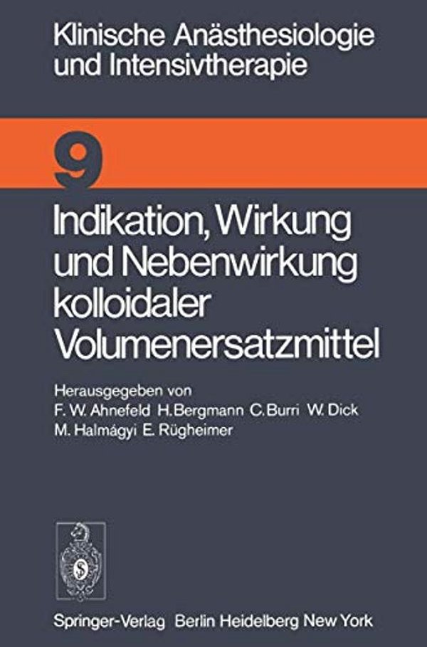 Indikation, Wirkung Und Nebenwirkung Kolloidaler Volumenersatzmittel: Symposion April 1975-..