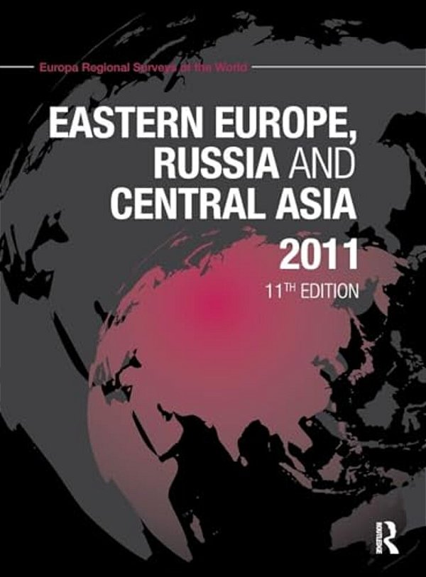 Eastern Europe, Russia And Central Asia 2011-..