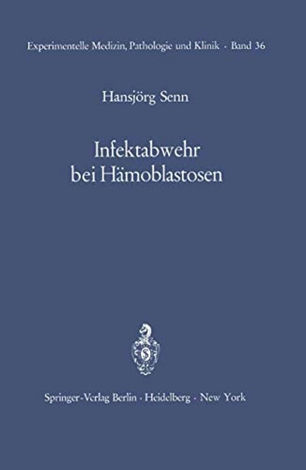Infektabwehr Bei Hämoblastosen: Funktionelle Untersuchungen Über Leukocytenmobilisation Beim Gesunden Und Beim Kranken Menschen-..