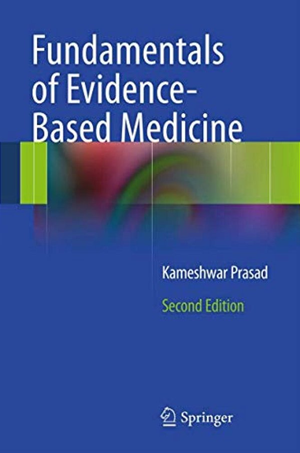 Fundamentals Of Evidence Based Medicine-..