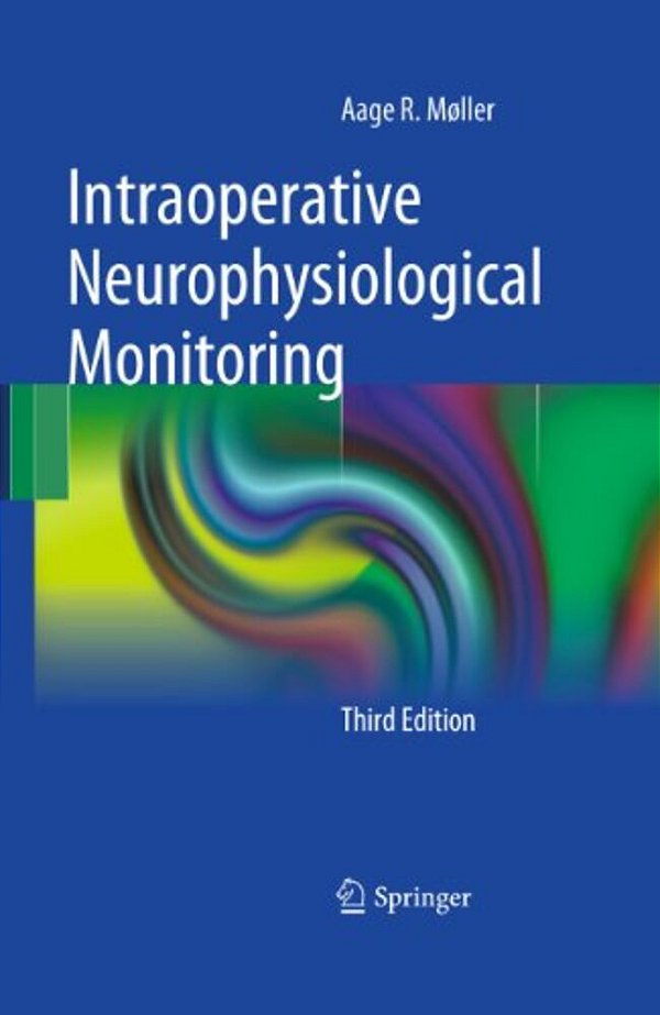 Intraoperative Neurophysiological Monitoring-..
