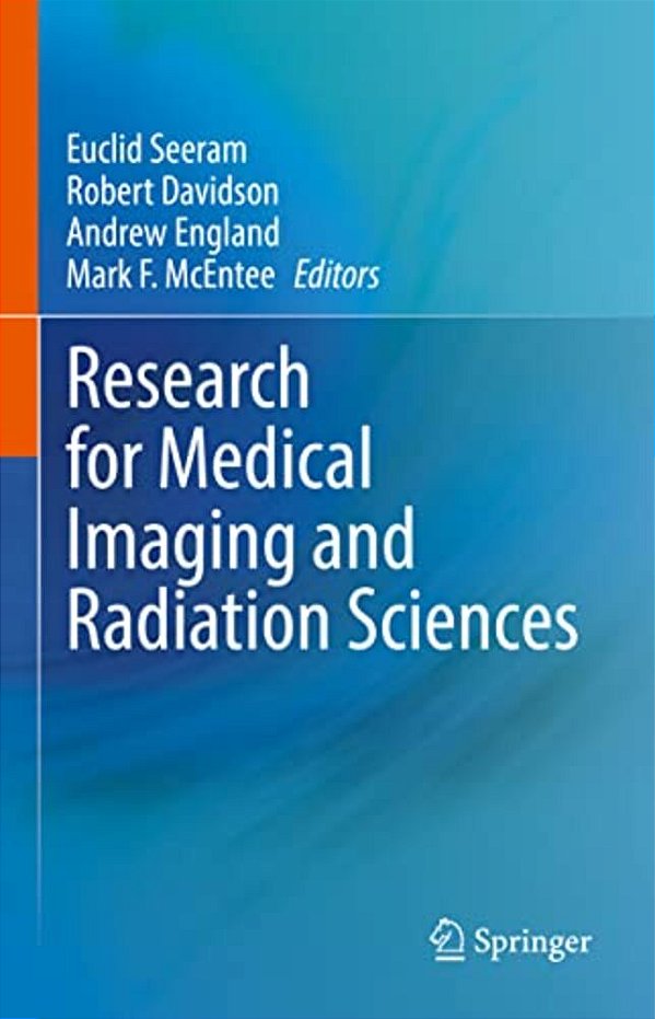 Research For Medical Imaging And Radiation Sciences-..