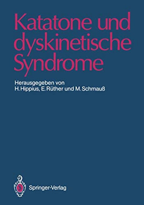 Katatone Und Dyskinetische Syndrome-..
