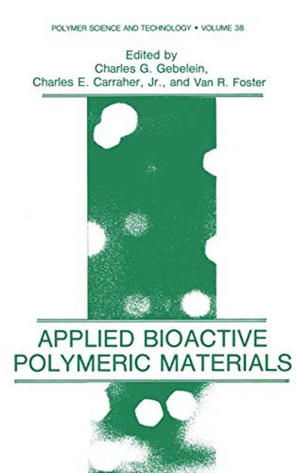 Applied Bioactive Polymeric Materials-..