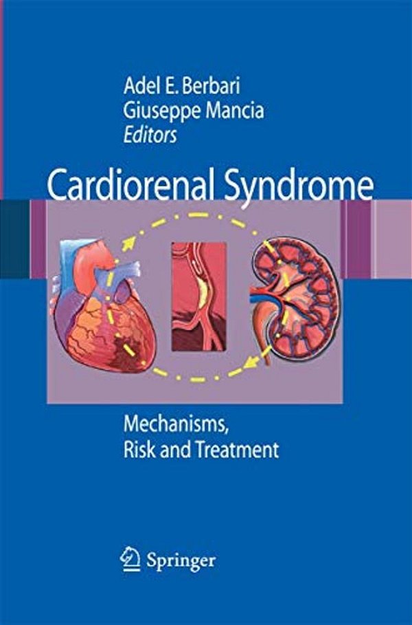 Cardiorenal Syndrome: Mechanisms, Risk And Treatment-..