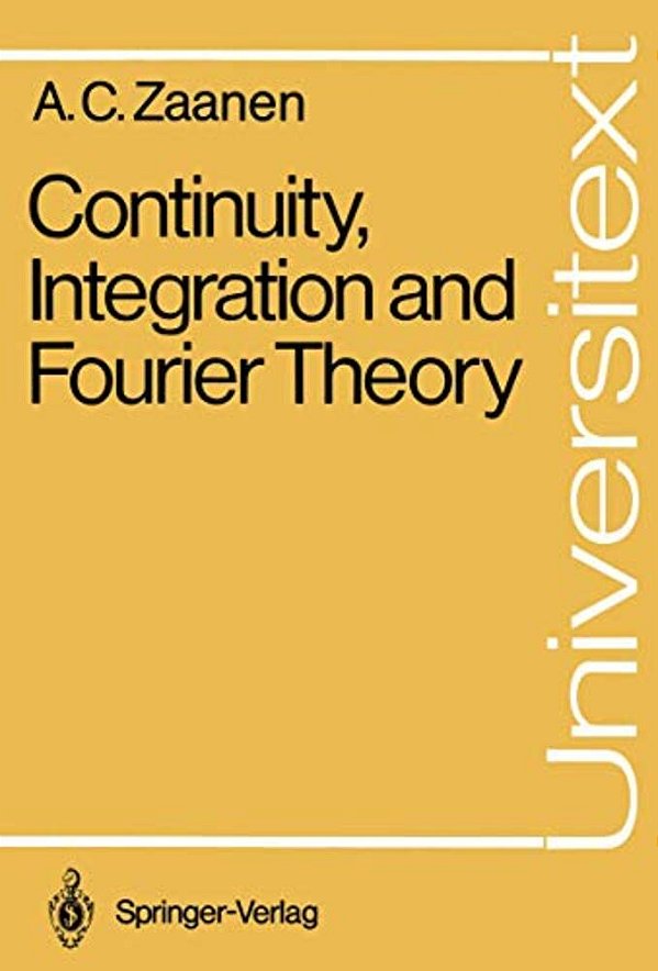 Continuity, Integration And Fourier Theory-..